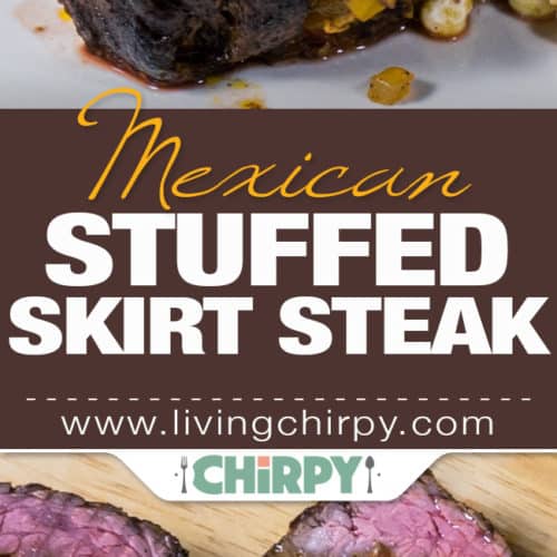 Mexican Stuffed Skirt Steak